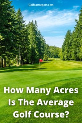 how many acres in a golf course? the role of green space in urban planning